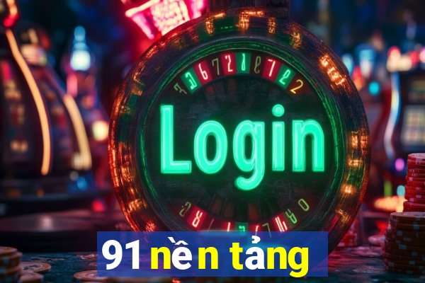 91 nền tảng