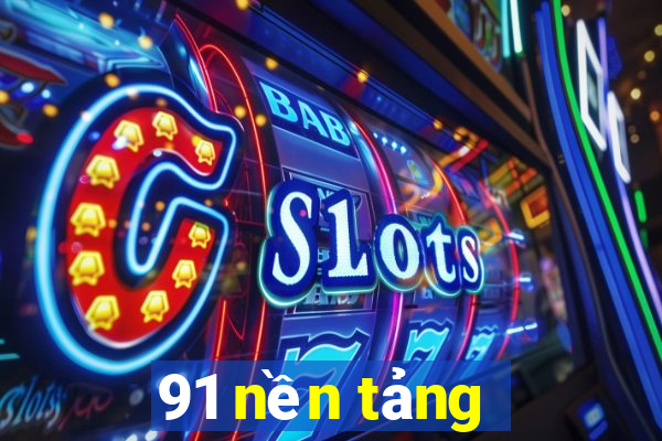 91 nền tảng