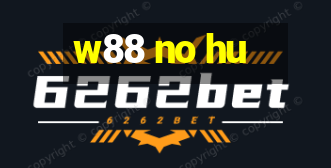 w88 no hu