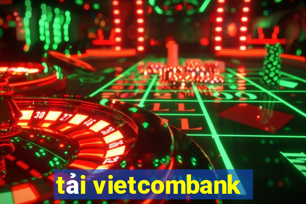 tải vietcombank