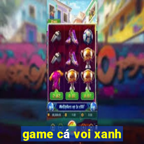 game cá voi xanh