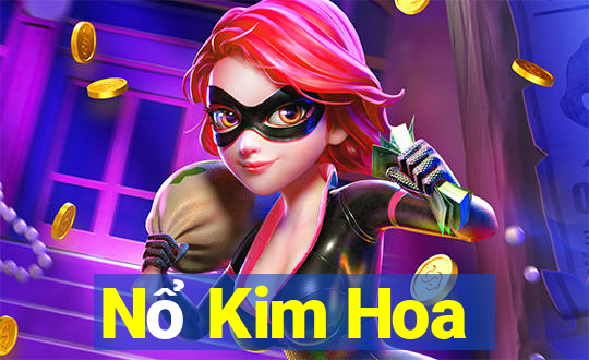 Nổ Kim Hoa