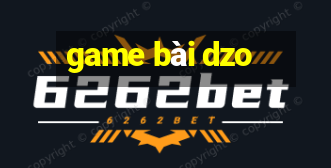 game bài dzo