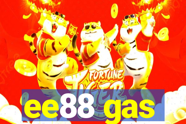 ee88 gas