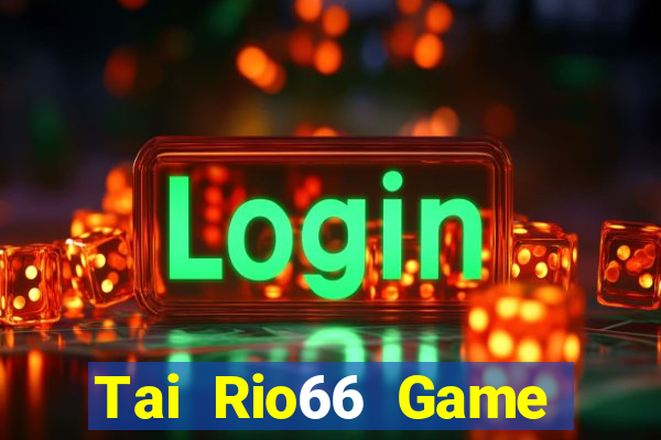 Tai Rio66 Game Bài X8