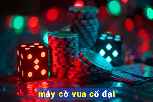 máy cờ vua cổ đại