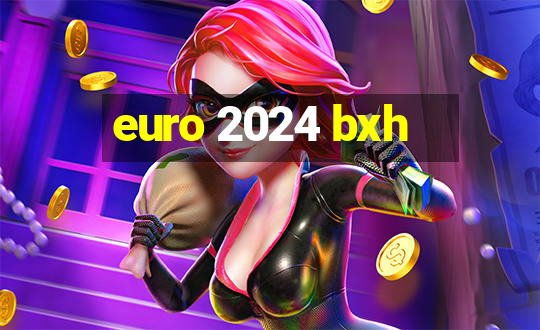 euro 2024 bxh