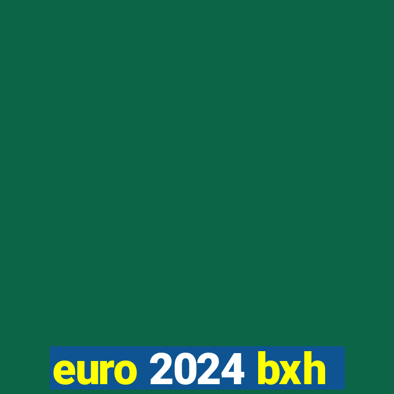 euro 2024 bxh