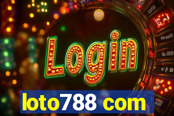 loto788 com