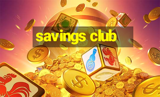 savings club