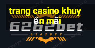 trang casino khuyến mãi