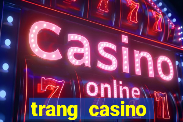 trang casino khuyến mãi