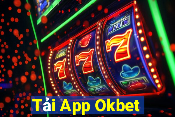 Tải App Okbet