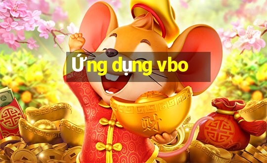 Ứng dụng vbo