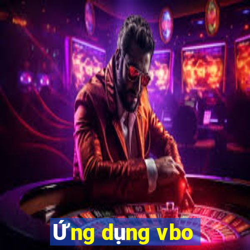 Ứng dụng vbo