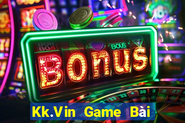 Kk.Vin Game Bài B52 Đổi Thưởng 2021