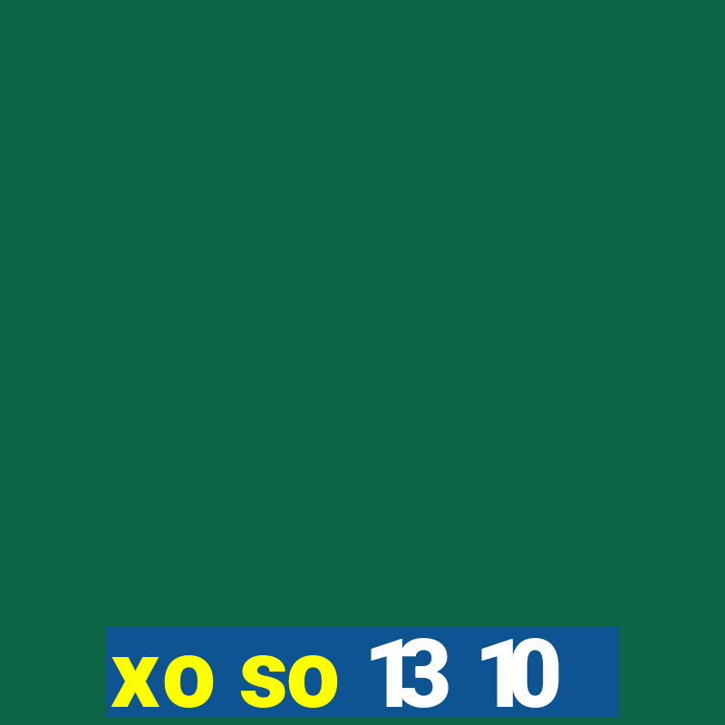 xo so 13 10