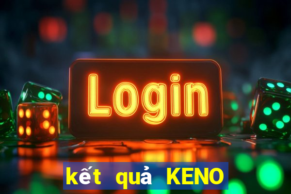 kết quả KENO ngày 13