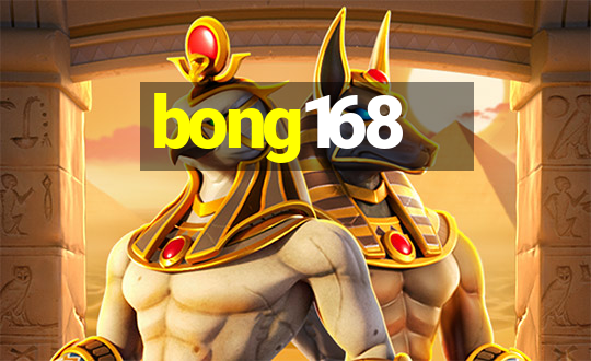 bong168