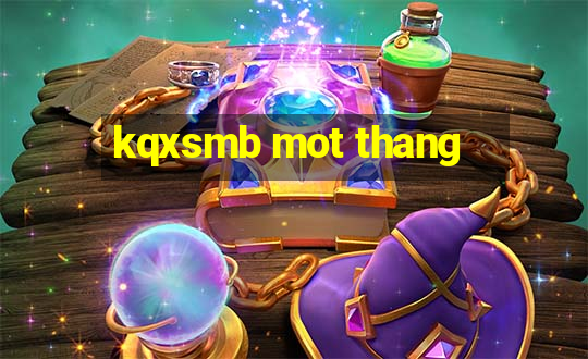 kqxsmb mot thang