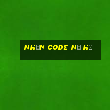 nhận code nổ hũ