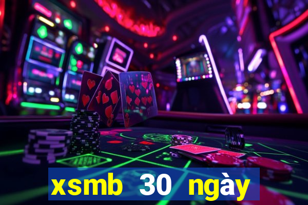 xsmb 30 ngày gần nhất truyền thống miền bắc