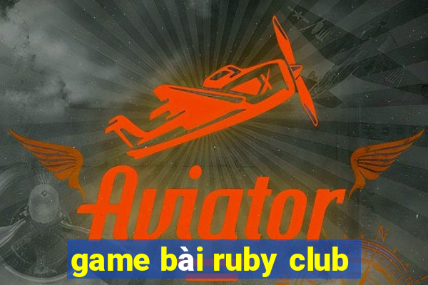 game bài ruby club