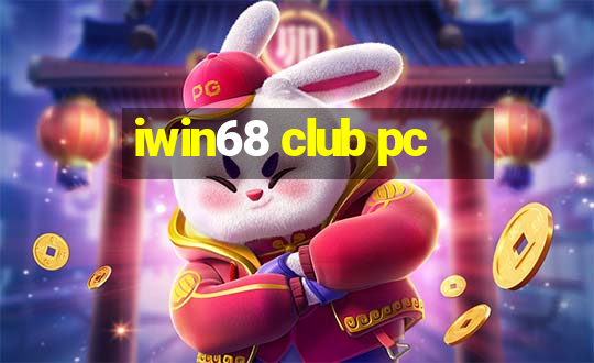 iwin68 club pc