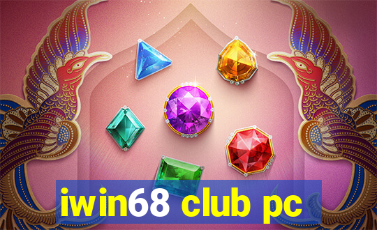 iwin68 club pc