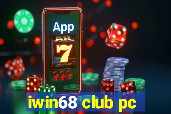 iwin68 club pc