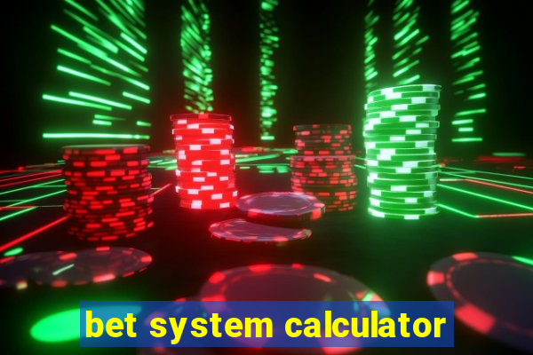 bet system calculator