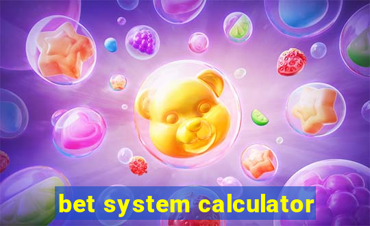 bet system calculator