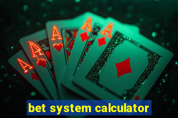 bet system calculator