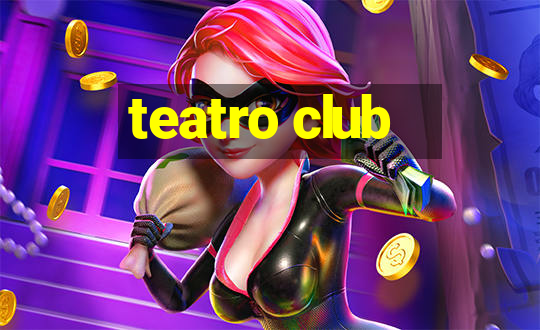 teatro club