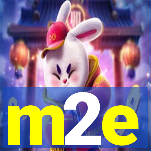 m2e