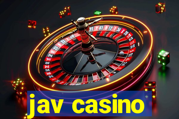 jav casino