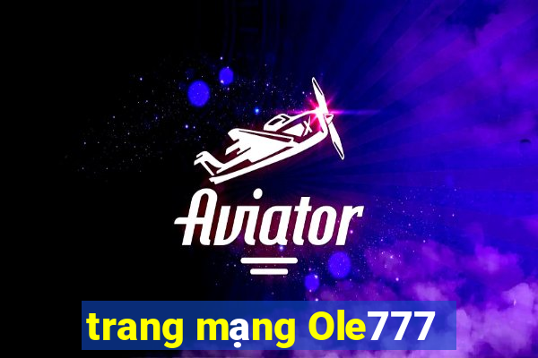 trang mạng Ole777