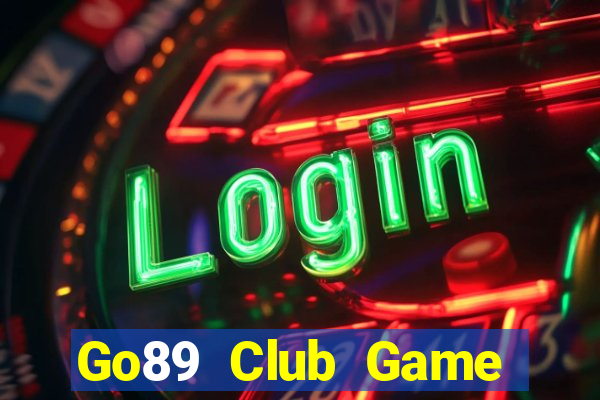 Go89 Club Game Bài Quốc Tế