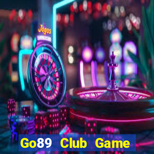 Go89 Club Game Bài Quốc Tế