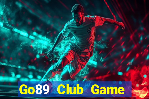 Go89 Club Game Bài Quốc Tế