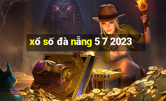 xổ số đà nẵng 5 7 2023