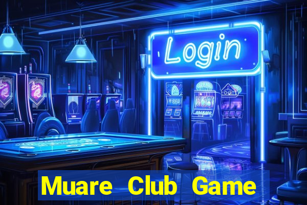 Muare Club Game Bài Tiến Lên