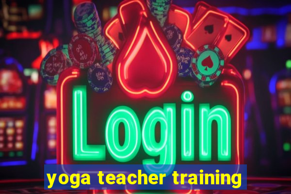 yoga teacher training