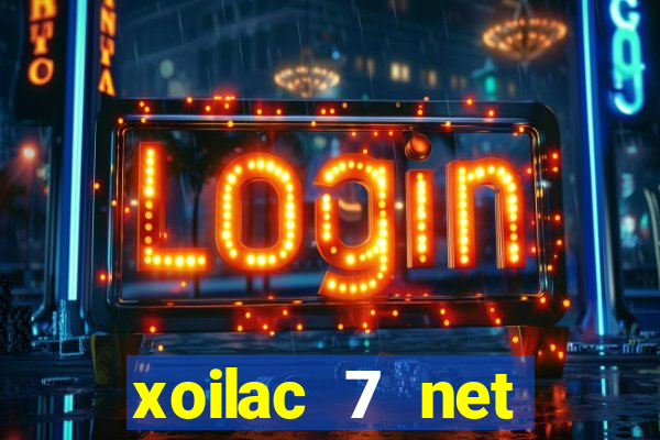 xoilac 7 net trực tiếp bóng đá