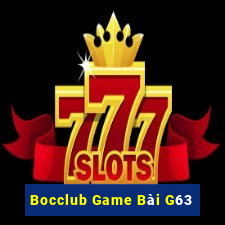 Bocclub Game Bài G63