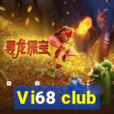 Vi68 club