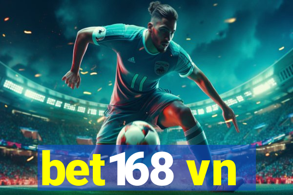 bet168 vn