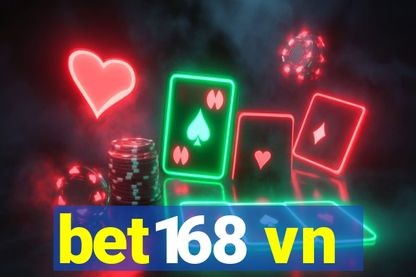 bet168 vn