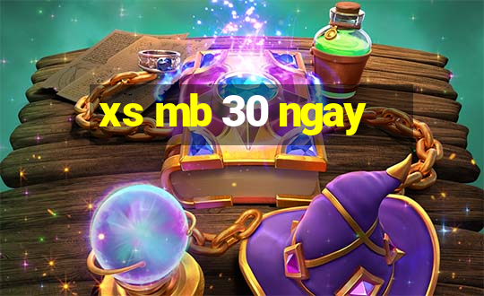 xs mb 30 ngay