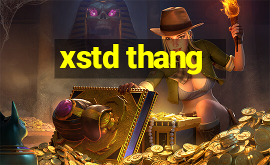 xstd thang